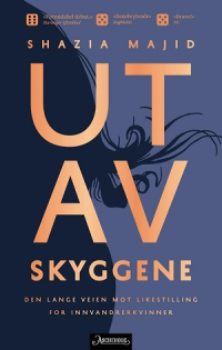 UT AV SKYGGE