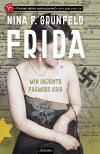 FRIDA - MIN UKJENTE FARMORS LIV