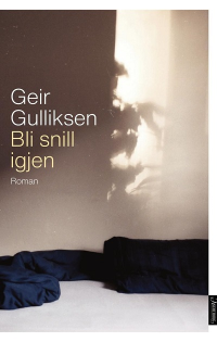 BLI SNILL IGJEN