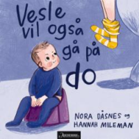 VESLE VIL OGSÅ GÅ PÅ DO