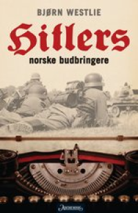HITLERS NORSKE BUDBRINGERE