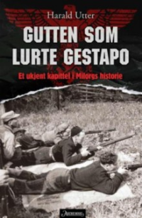 GUTTEN SOM LURTE GESTAPO