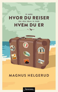 SI MEG HVOR DU REISER