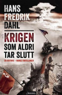 KRIGEN SOM ALDRI TAR SLUTT