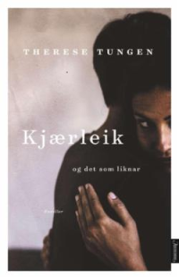 KJÆRLEIK OG DET SOM LIKNAR