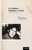 LIV KØLTZOW : DAGBØKER I UTVALG 1964-2008