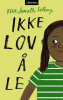 IKKE LOV Å LE