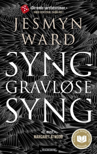 SYNG, GRAVLØSE, SYNG