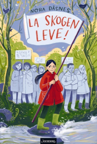 LA SKOGEN LEVE!