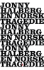 EN NORSK TRAGEDIE