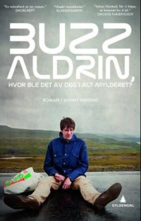 BUZZ ALDRIN - HVOR BLE DET AV DEG I ALT MYLDERET?