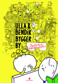 ULLA & BENDIK BYGGER BY