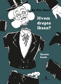 DE FIRE STORE 03 - HVEM DREPTE IBSEN?