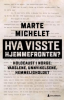 HVA VISSTE HJEMMEFRONTEN?