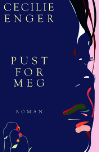 PUST FOR MEG