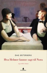 HVA HELMER KUNNE SAGT TIL NORA