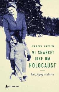 VI SNAKKET IKKE OM HOLOCAUST
