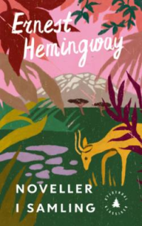 NOVELLER I SAMLING (1924-1938) HEMINGWAY