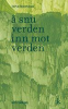 Å SNU VERDEN INN MOT VERDEN