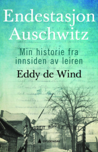 ENDESTASJON AUSCHWITZ