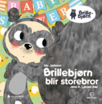 BRILLEBJØRN BLIR STOREBROR