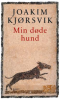 MIN DØDE HUND