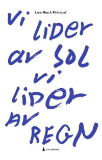 VI LIDER AV SOL, VI LIDER AV REGN