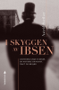 I SKYGGEN AV IBSEN