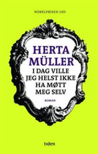 I DAG VILLE JEG HELST IKKE HA MTT MEG SELV