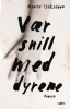 VÆR SNILL MED DYRENE