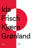 KJÆRE GRØNLAND