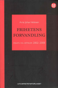 FRIHETENS FORVANDLING 