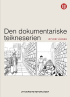 DEN DOKUMENTARISKE TEIKNESERIEN