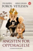 ANGSTEN FOR OPPDRAGELSE