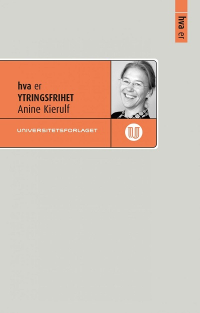 HVA ER YTRINGSFRIHET