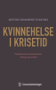 KVINNEHELSE I KRISETIDER