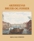 AKERSELVAS BRUER OG FOSSER