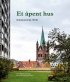 ET ÅPENT HUS