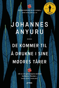DE KOMMER TIL Å DRUKNE I SINE MØDRES TÅRER (PB)