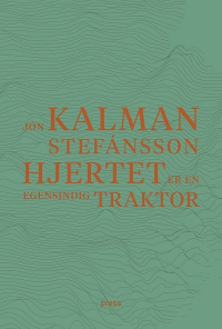 HJERTET ER EN EGENSINDIG TRAKTOR