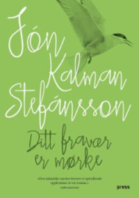 DITT FRAVÆR AV MØRKE (PB)