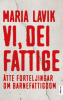 VI, DEI FATTIGE