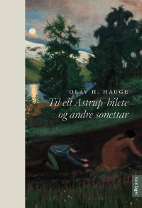 TIL EIT ASTRUP-BILETE OG ANDRE SONETTAR