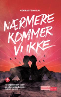 NÆRMERE KOMMER VI IKKE