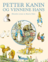 PETTER KANIN OG VENNENE HANS