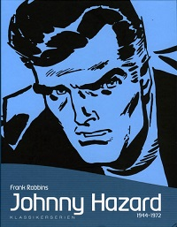 KLASSIKERSERIEN - JOHNNY HAZARD 1944-1972