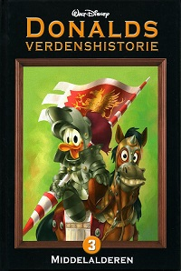 DONALDS VERDENSHISTORIE 03 - MIDDELALDEREN
