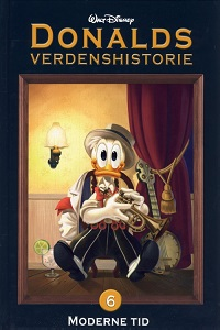 DONALDS VERDENSHISTORIE 06 - MODERNE TID