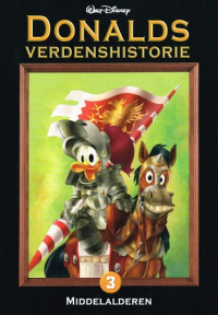 DONALDS VERDENSHISTORIE 03 (SC) - MIDDELALDEREN