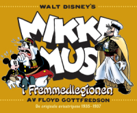 MIKKE MUS I FREMMEDLEGIONEN - DE ORIGINALE AVISSTRIPENE 1935 - 1937